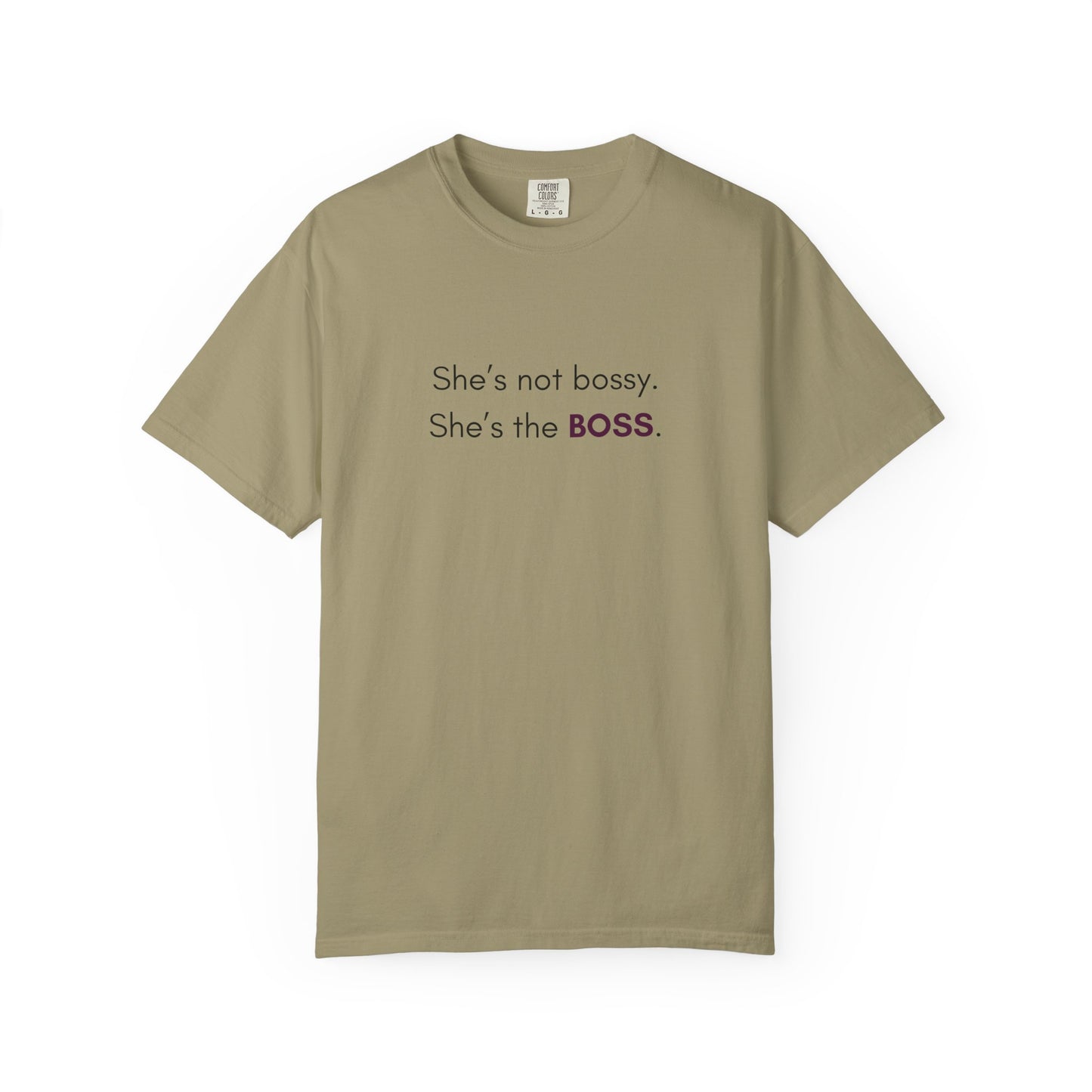 "She’s Not Bossy – She’s the BOSS!" Empowerment Tee